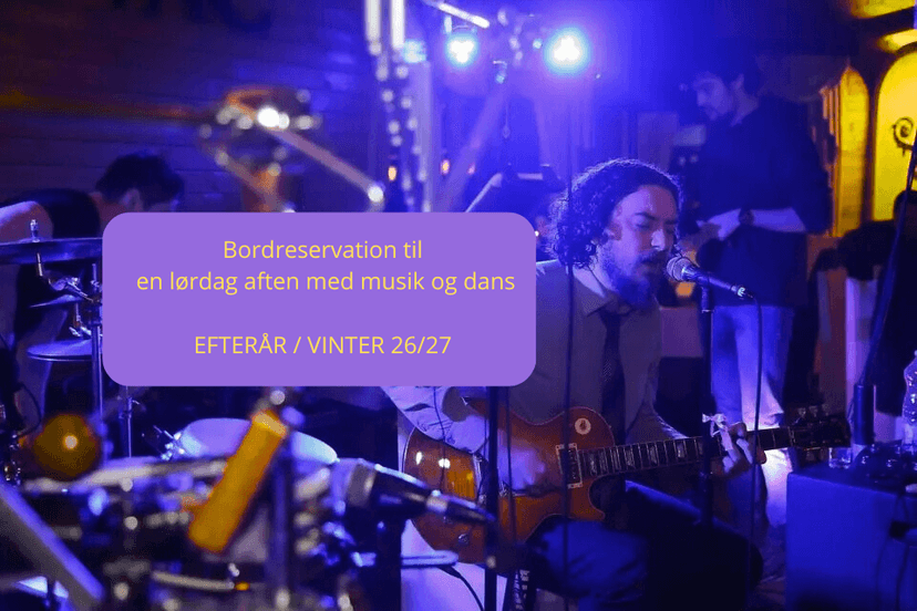 Bordreservation, 4 retters tavlemenu, musik og dans 2026 / 2027  
